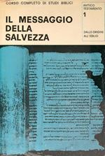 Il messaggio della salvezza 1 Antico testamento dalle origini all'esilio