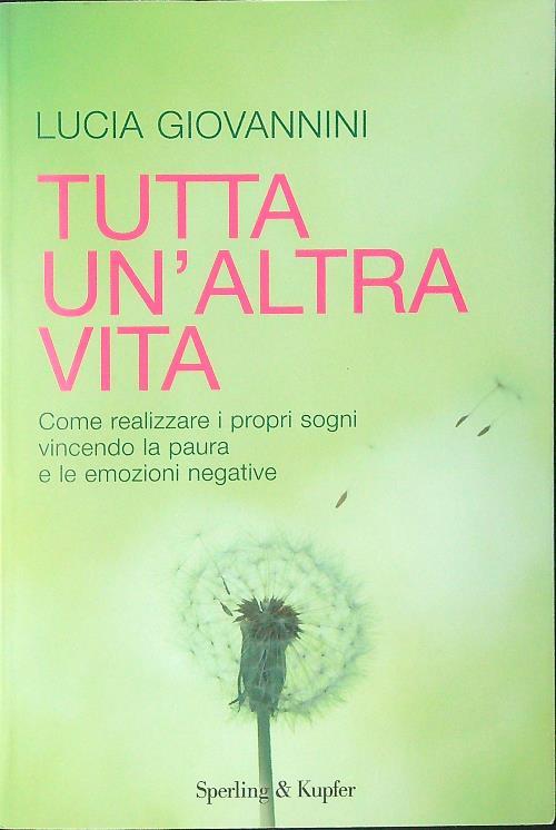 Tutta un'altra vita - Lucia Giovannini - copertina