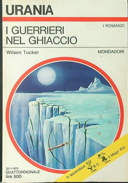 I  guerrieri nel ghiaccio - Wilson Tucker - copertina