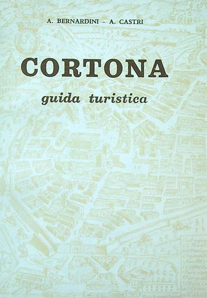 Cortona - A. Bernardini - copertina