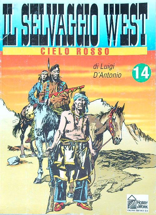 Il Selvaggio West n.14 Cielo rosso - Luigi D'Antonio - copertina