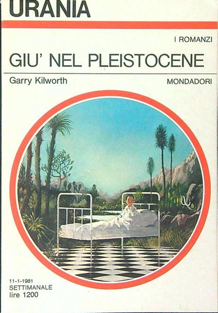 Giù nel pleistocene - Gerry Kilworth - copertina