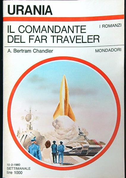 il comandante del Far Traveler - Arthur Bertram Chandler - copertina
