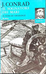 J Conrad. Il sognatore dei mari 