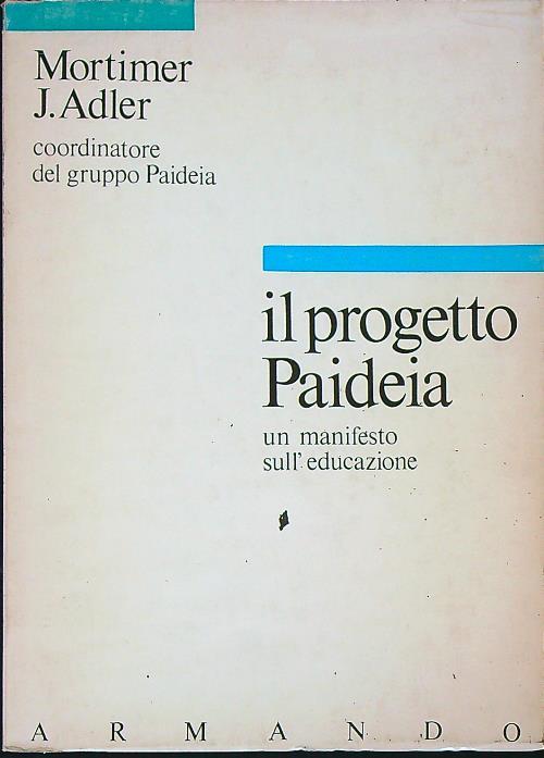 Il progetto Paideia - Adler Mortimer - copertina