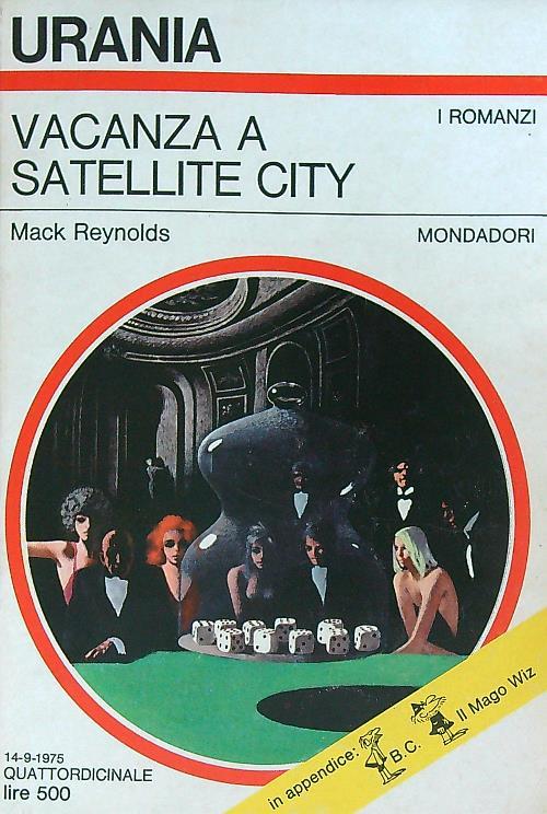 Vacanza a Satellite city - Mack Reynolds - copertina