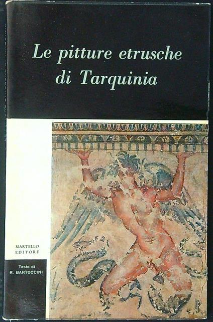 Le  pitture etrusche di Tarquinia - R. Bartoccini - copertina