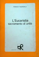L' eucaristia sacramento di unità