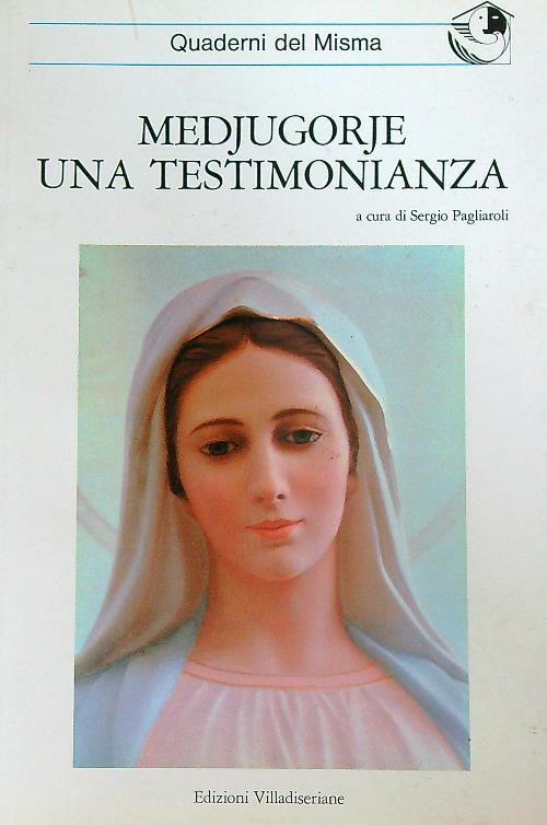 Medjugorje una testimonianza  - Sergio Pagliaroli - copertina