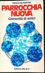 Parrocchia nuova - Comunità di amici 