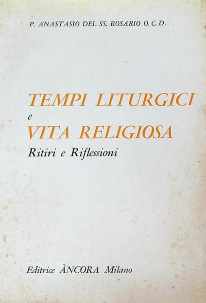 tempi liturgici e vita religiosa  - Anastasio - copertina