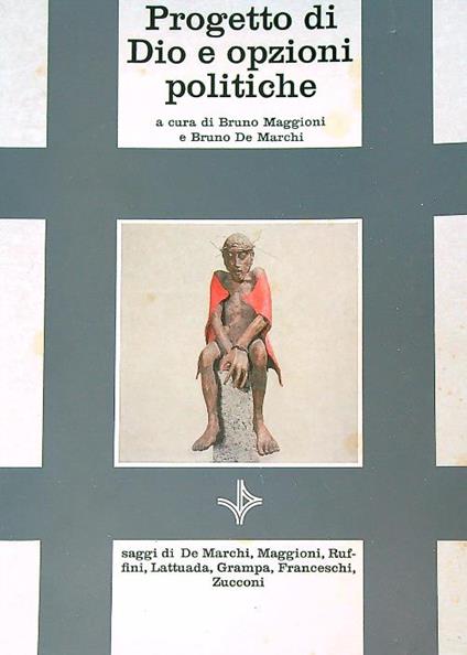 Progetto di dio e opzioni politiche - Bruno Maggioni - copertina