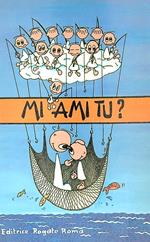 Mi ami tu?