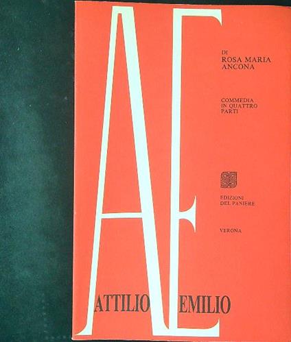 Attilio ed Emilio - Rosa Maria Ancona - copertina