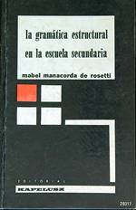 La gramatica estructural en la escuela secundaria