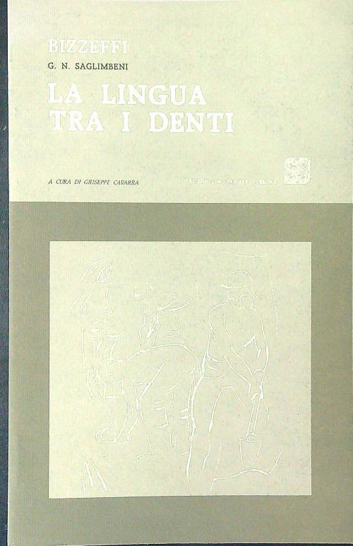 La  lingua tra i denti - Bizzeffi - copertina