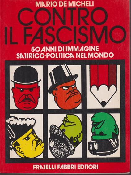 Contro il fascismo - Mario De Micheli - copertina