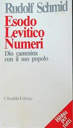 Esodo, Levitico, Numeri