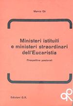 Ministeri istituiti e ministeri straordinari dell'Eucaristia