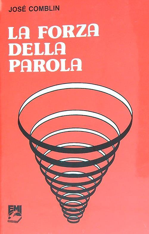 La forza della Parola - Jose Comblin - copertina