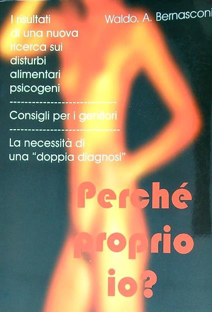 Perchè proprio io? - Waldo Bernasconi - copertina