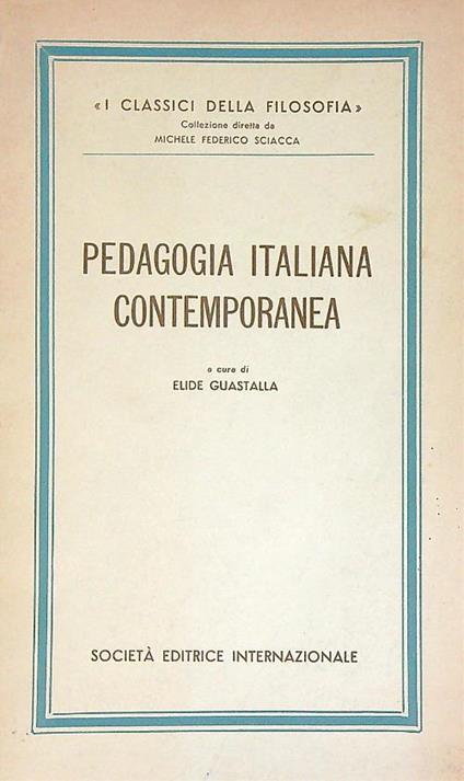 Pedagogia italiana contemporanea - Elide Guastalla - copertina