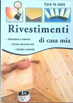Rivestimenti di casa mia