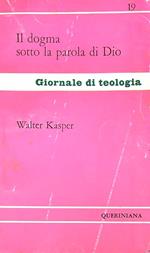 Il dogma sotto la parola di Dio