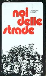 Noi delle strade