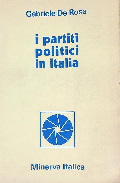 i partiti politici in italia - Gabriele De Rosa - copertina