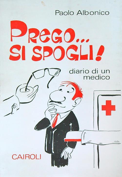 Prego si spogli! - Paolo Albonico - copertina