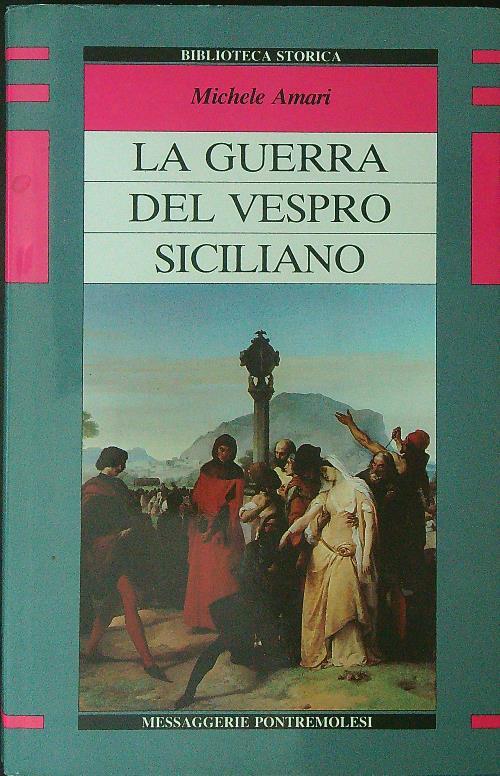La  guerra del vespro Siciliano - Michele Amari - copertina
