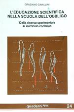 L' educazione scientifica nella scuola dell'obbligo