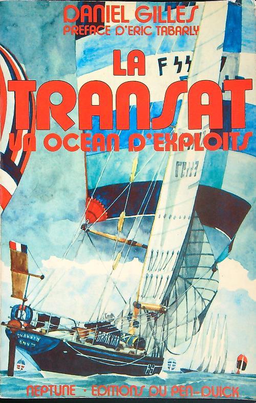 La Transat, un ocean d'exploits - Daniel Gilles - copertina
