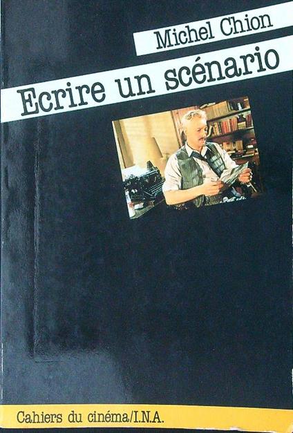 Ecrire un scenario - Michel Chion - copertina