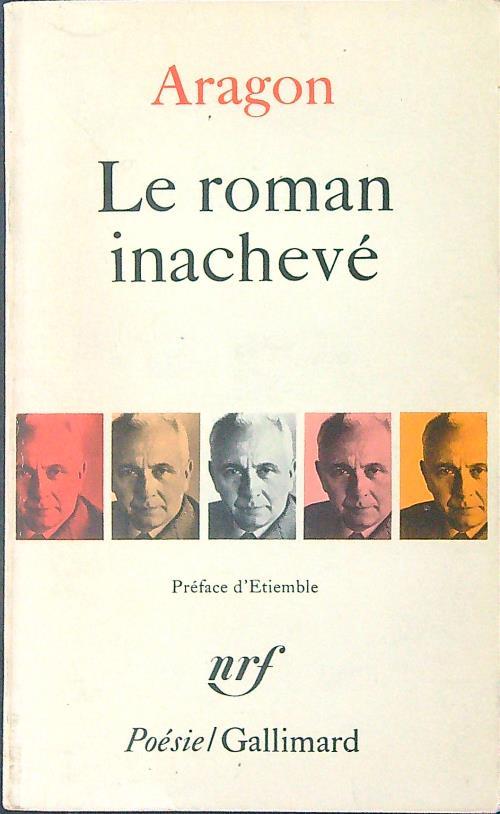 Le  roman inacheve - Aragon - copertina
