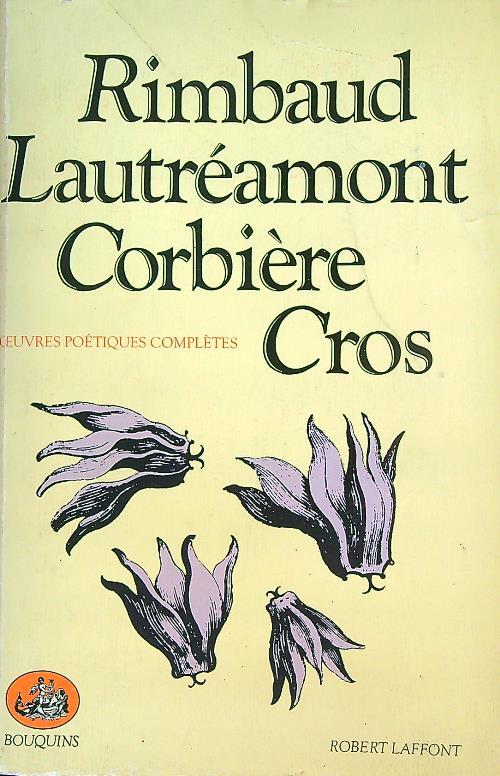 Oeuvres poetiques completes - Corbiere, Tristan; Lautreamont - copertina