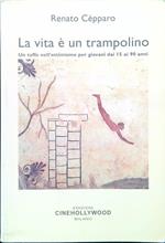 La  vita è un trampolino
