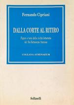 Dalla corte al ritiro. Figure e temi della civiltà del Sei Settecento francese