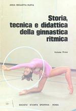 Storia, tecnica e didattica della ginnastica ritmica. Vol. 1