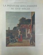 La peinture hollandaise au XVII siecle