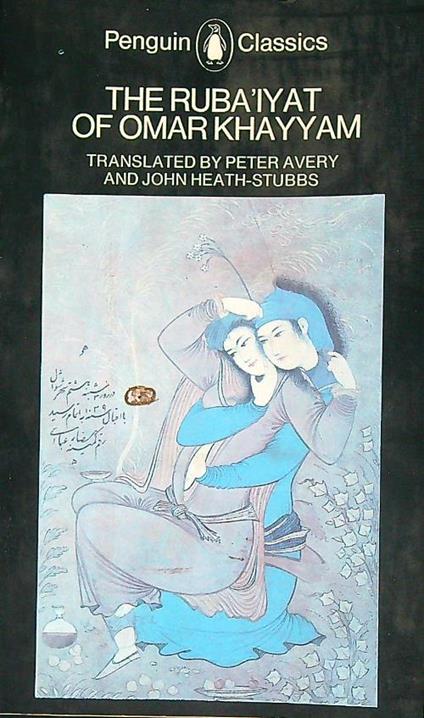 The Rubàiyat of Omar Khayyam - Peter Avery - copertina