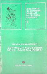 Contributi allo studio della società Micenea