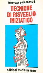 Tecniche Di Risveglio Iniziatico 