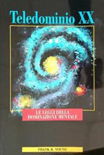 Teledominio XX: le leggi della dominazione mentale 