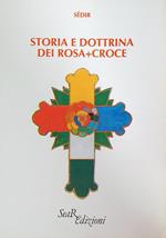Storia e dottrina dei Rosa+Croce