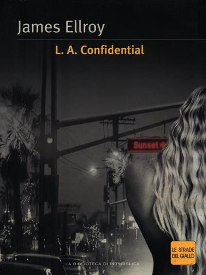 L. A. Confidential - James Ellroy - copertina