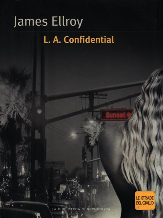L. A. Confidential - James Ellroy - copertina