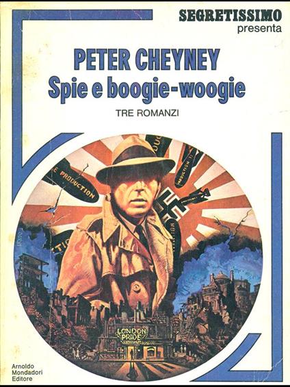 Spie e boogie-woogie  - Peter Cheyney - copertina