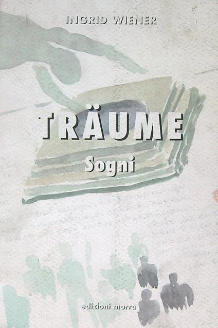 Traume sogni - Ingrid Wiener - copertina
